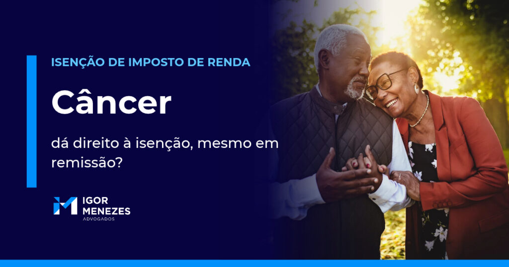Câncer dá direito à isenção do Imposto de Renda? Guia para aposentados e pensionistas
