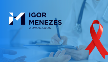 Isenção do Imposto de Renda para portadores de HIV - Igor Menezes Advogados