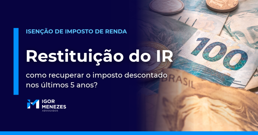 Restituição do Imposto de Renda por doença grave: como recuperar o que foi descontado